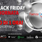 Venerdi 24 novembre 2017 e' Black Friday in centro a Faenza